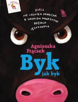 Byk jak byk wyd. 3