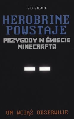 Herobrine powstaje przygody w świecie minecrafta