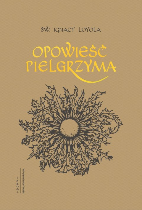 Opowieść Pielgrzyma. Autobiografia wyd. 5