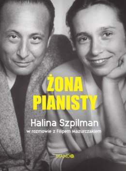 Żona Pianisty. Władysław Szpilman