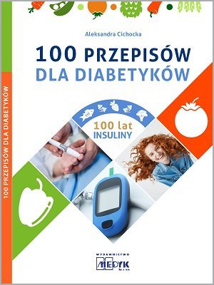 100 przepisów dla diabetyków