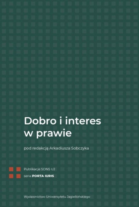 Dobro i interes w prawie. PORTA IURIS