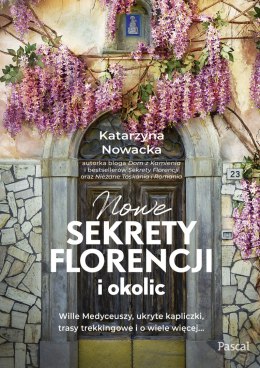 Nowe sekrety Florencji i okolic