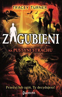 Zagubieni na pustyni strachu Tom 1