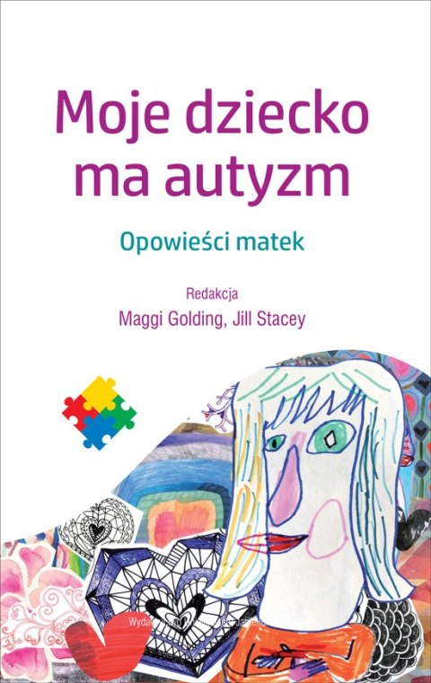 Moje dziecko ma autyzm opowieści matek