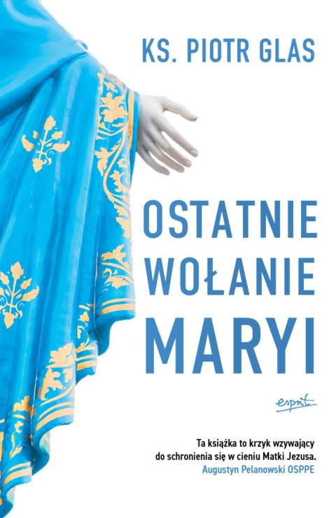 Ostatnie wołanie Maryi wyd. 2022