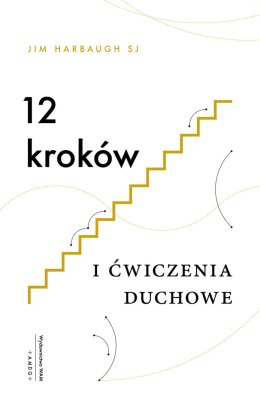 12 kroków i Ćwiczenia duchowe wyd. 2