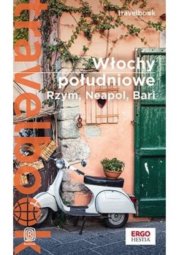 Włochy południowe. Rzym, Neapol, Bari. Travelbook