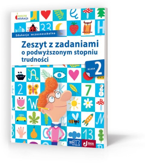 Zeszyt z zadaniami o podwyższonym stopniu trudności kl 2