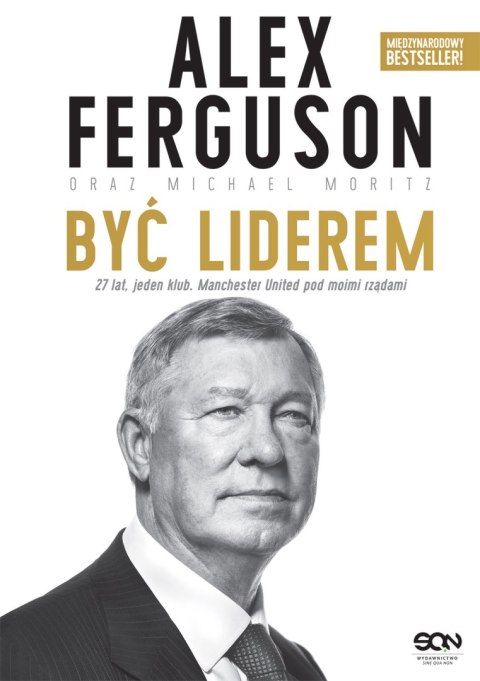 Alex Ferguson. Być liderem wyd. 2023