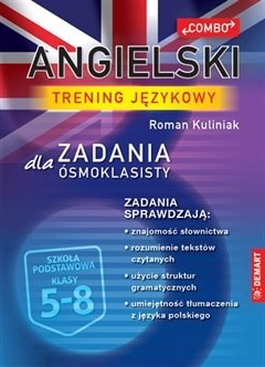 Angielski. Trening językowy. Zadania dla ósmoklasisty