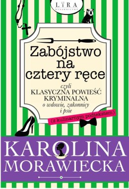 Zabójstwo na cztery ręce czyli klasyczna powieść kryminalna o wdowie zakonnicy i psie