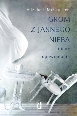 Grom z jasnego nieba i inne opowiadania