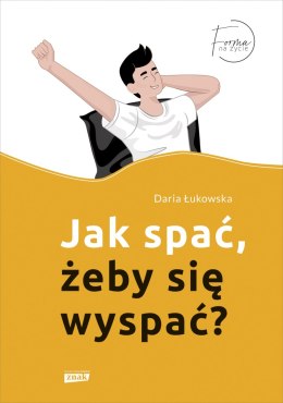 Jak spać, żeby się wyspać?