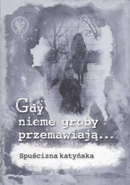 Pakiet Gdy nieme groby przemawiają... Tomy 1-5