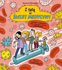 Z tatą w świat medycyny