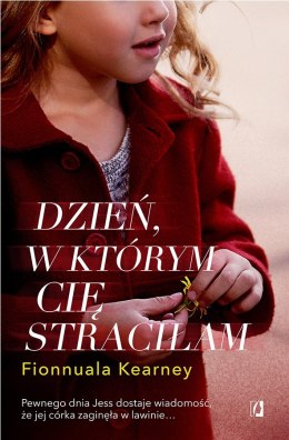 Dzień w którym cię straciłam