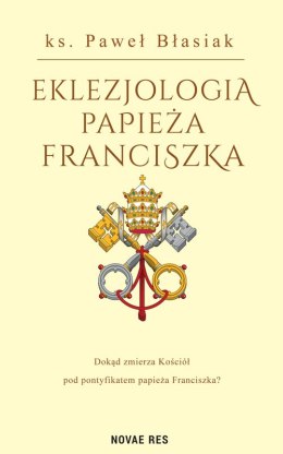 Eklezjologia Papieża Franciszka