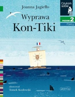 Wyprawa Kon-Tiki. Czytam sobie. Poziom 2