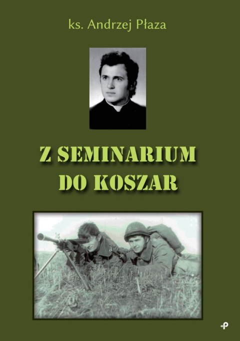 Z seminarium do koszar