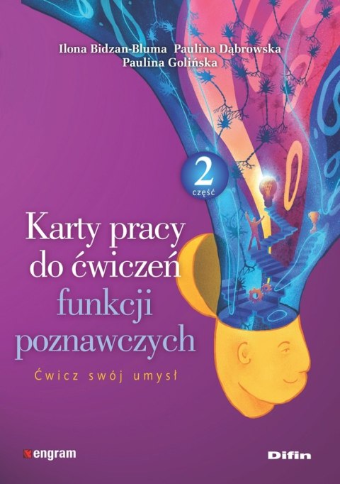 Karty pracy do ćwiczeń funkcji poznawczych. Część 2. Ćwicz swój umysł