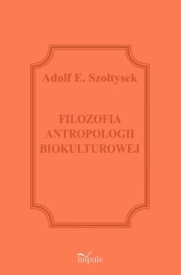 Filozofia antropologii biokulturowej