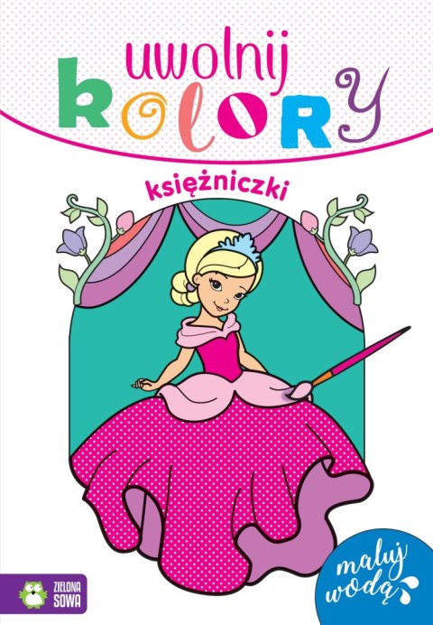 Księżniczki. Uwolnij kolory