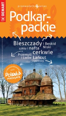 Podkarpackie. Przewodnik Polska Niezwykła