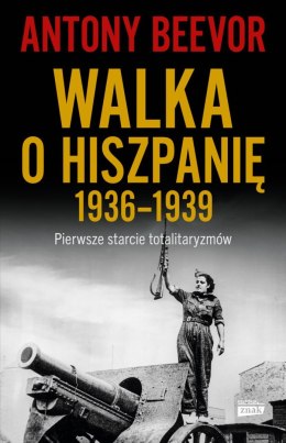 Walka o Hiszpanię 1936-1939 wyd. 2023