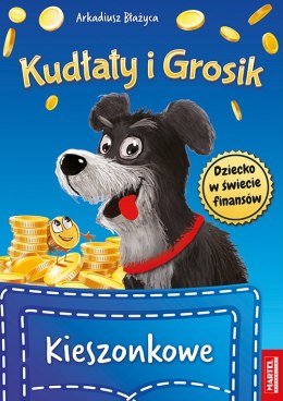 Kieszonkowe. Kudłaty i Grosik