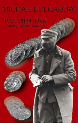 Pan piłsudski i inne opowiadania