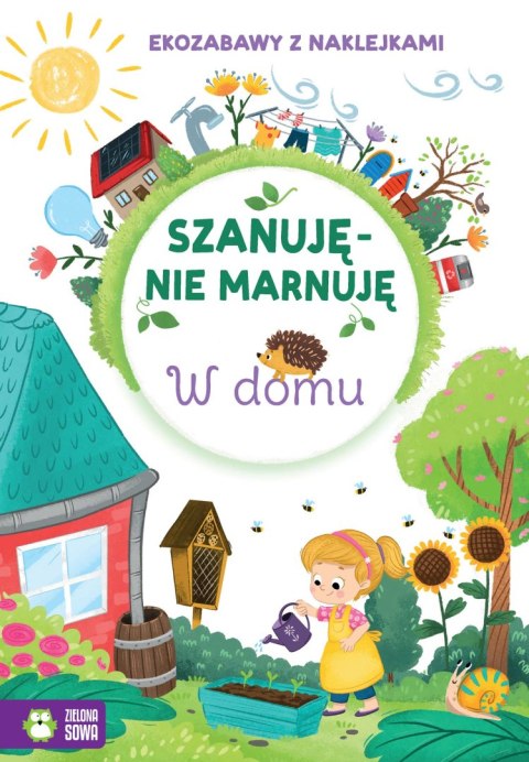 W domu. Szanuję, nie marnuję