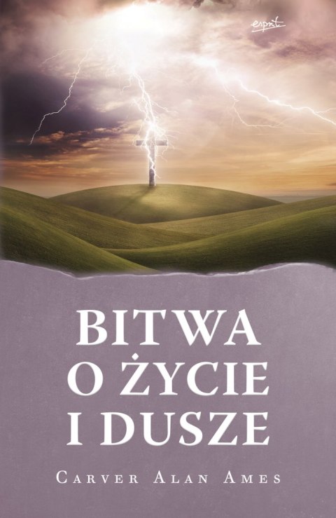 Bitwa o życie i dusze wyd. 2023