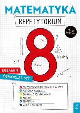 Matematyka. Repetytorium. Egzamin ósmoklasisty