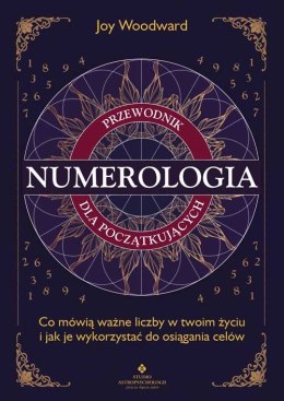 Numerologia. Przewodnik dla początkujących