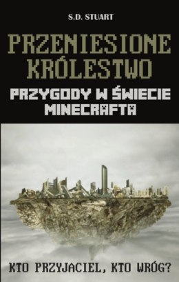 Przeniesione królestwo przygody w świecie minecrafta