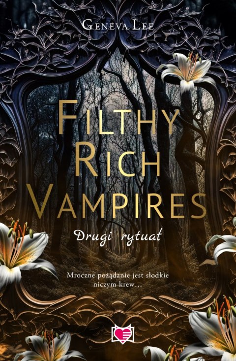 Filthy Rich Vampires. Drugi rytuał