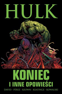 Koniec i inne opowieści hulk Tom 1