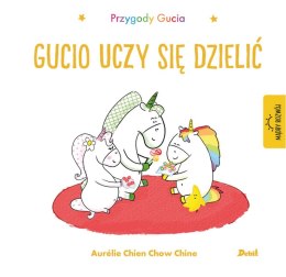 Gucio uczy się dzielić. Przygody Gucia wyd. 2023