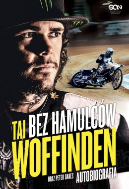 Tai Woffinden. Bez hamulców wyd. 2023