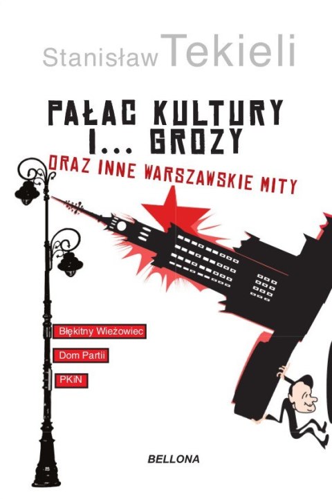 Pałac Kultury i... grozy i inne warszawskie mity