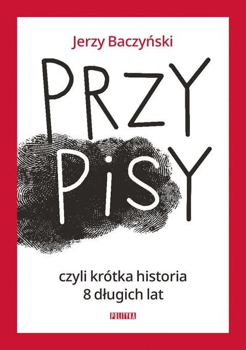 PrzyPiSy czyli krótka historia 8 długich lat