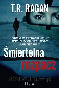 Śmiertelna rozpacz -T.R. Ragan