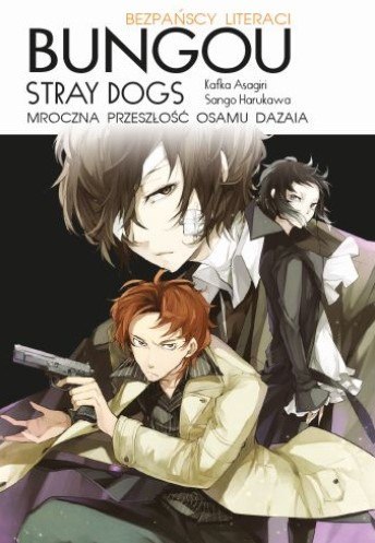 BUNGOU STRAY DOGS LIGHT NOVEL PRZESZŁOŚĆ OSAMU DAZAIA