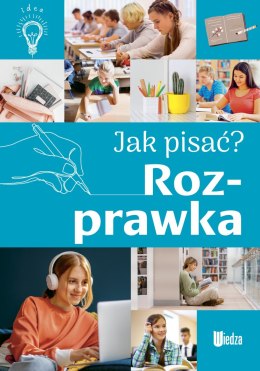 Rozprawka. Jak pisać?