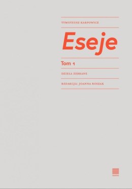 Eseje. Tom 1