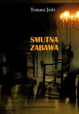 Smutna zabawa