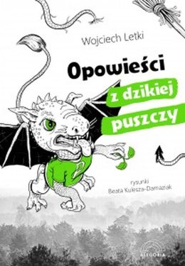 Opowieści z dzikiej puszczy