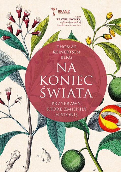 Na koniec świata. Przyprawy, które zmieniły historię