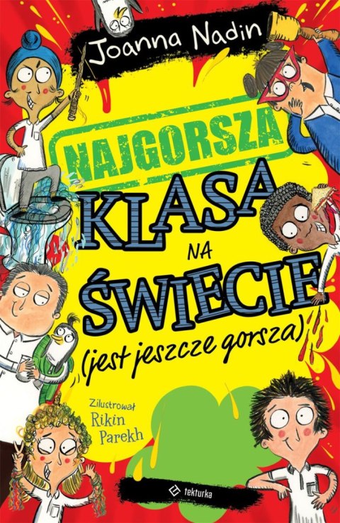 Najgorsza klasa na świecie (jest jeszcze gorsza)